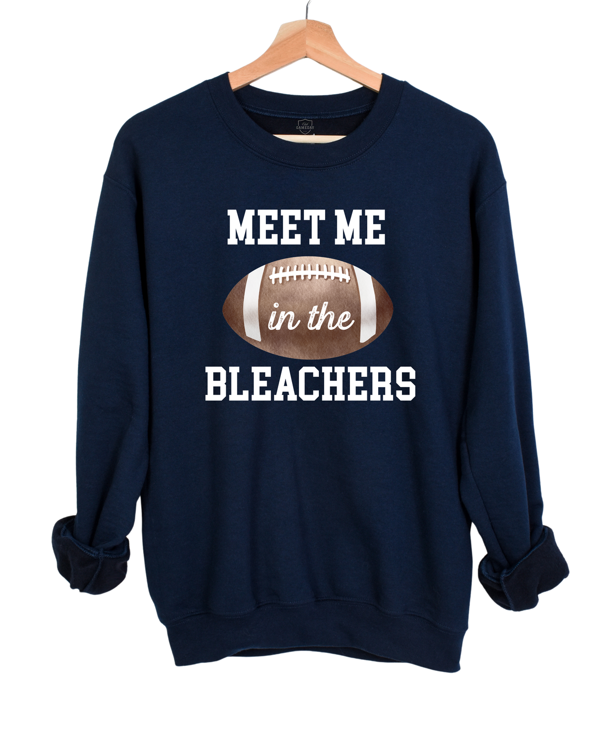 Meet Me In The Bleachers Sweatshirt - Pick Your Color